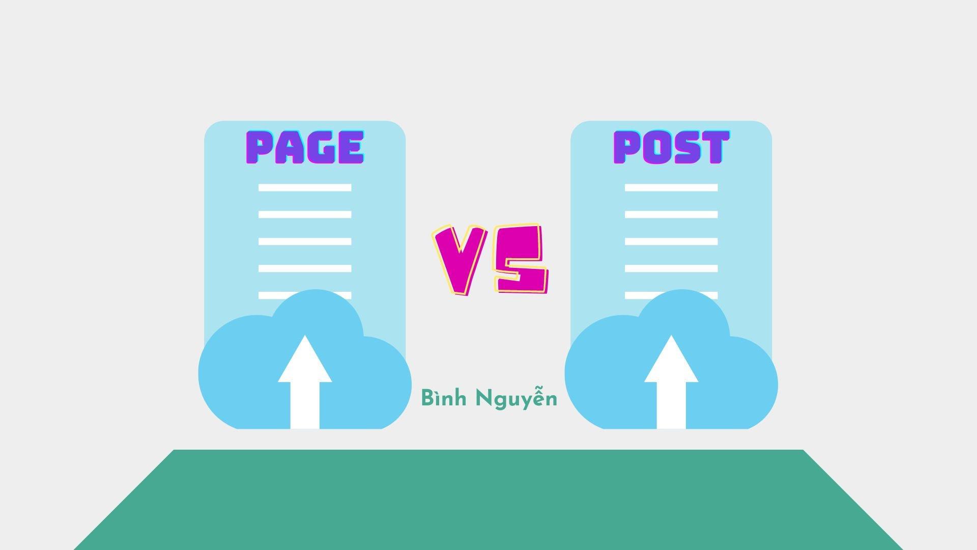 Page là gì? Sự khác nhau giữa Page và Post