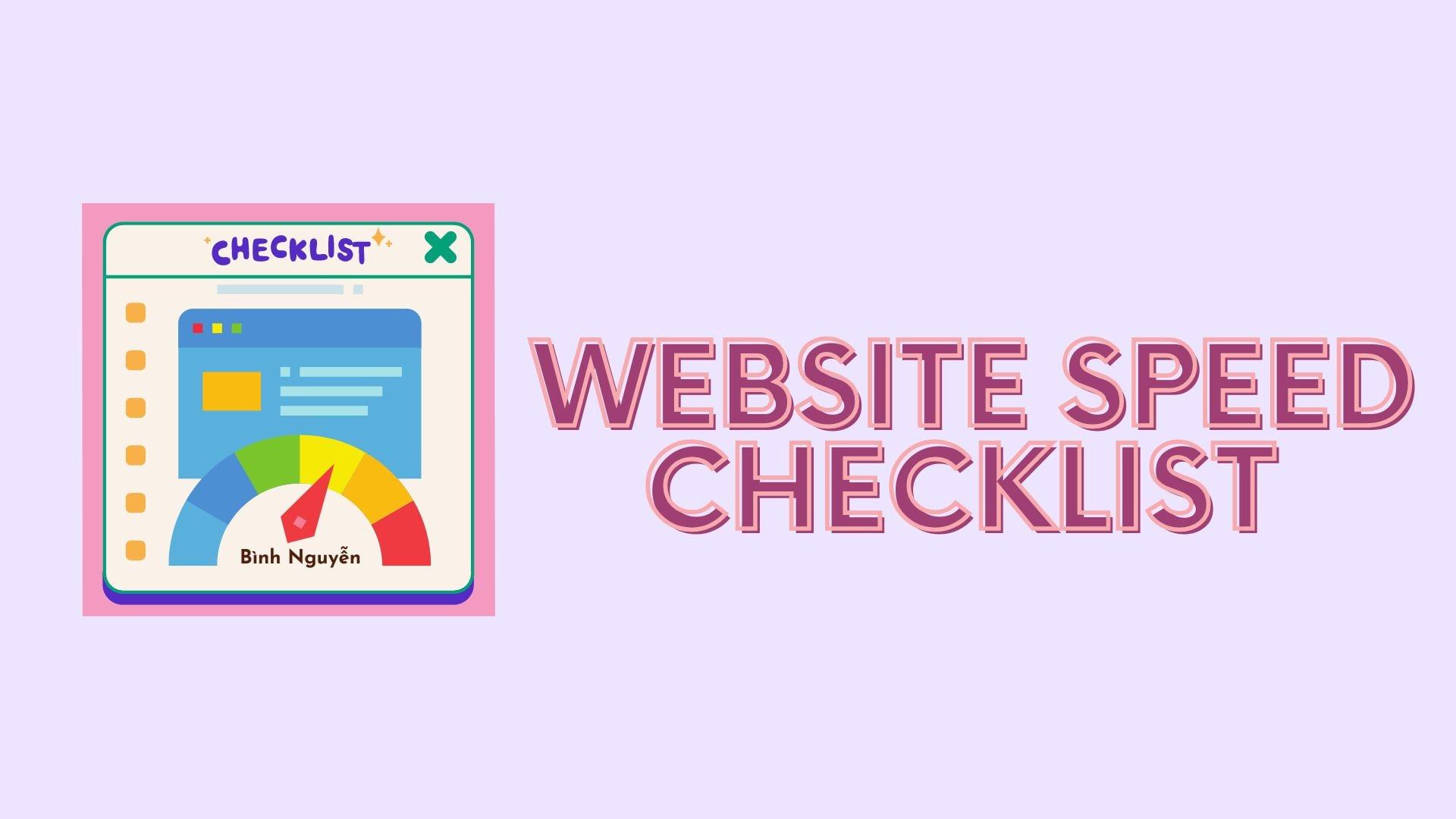 Checklist kiểm tra tốc độ website