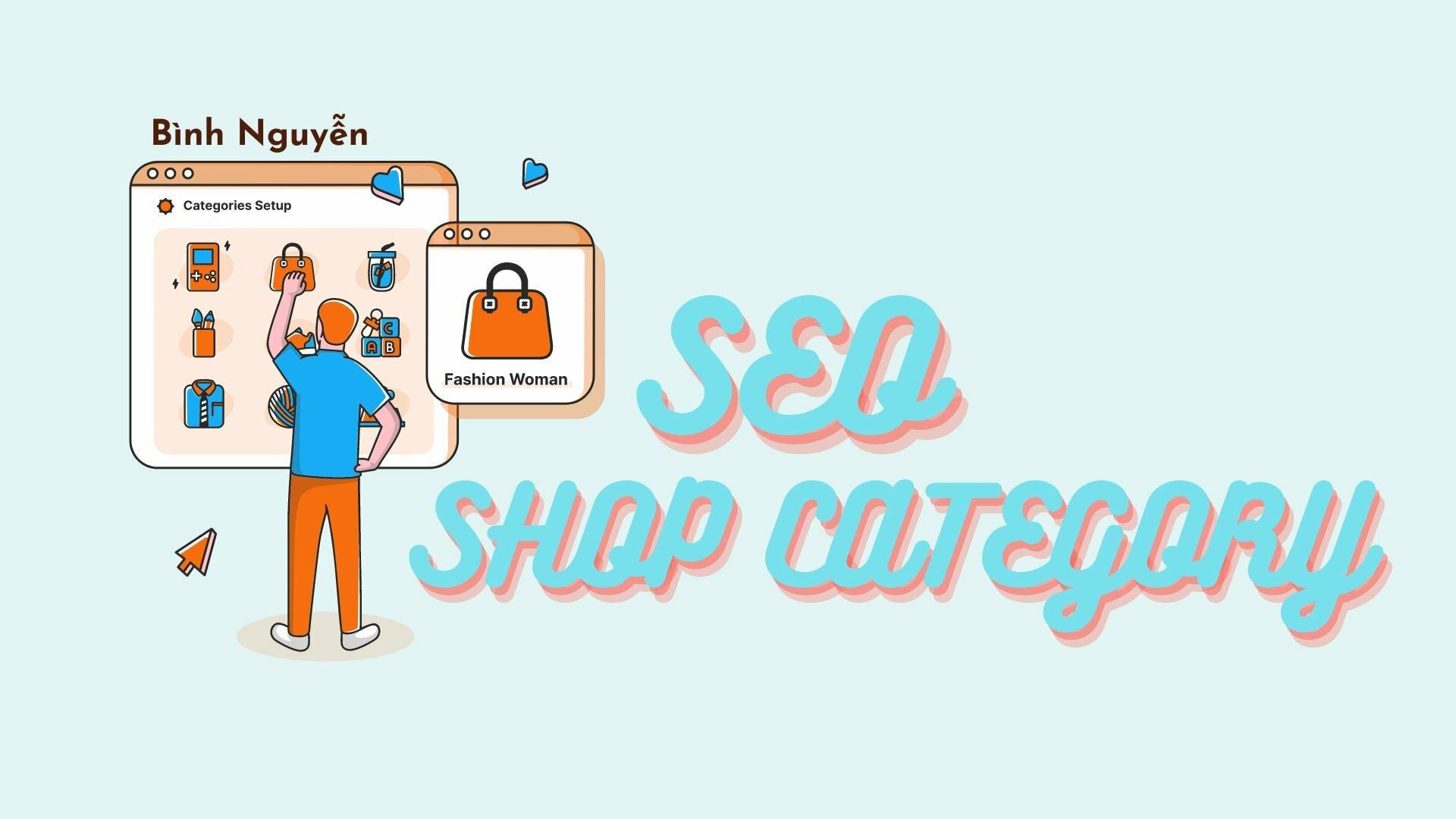 SEO danh mục sản phẩm cho website eCommerce