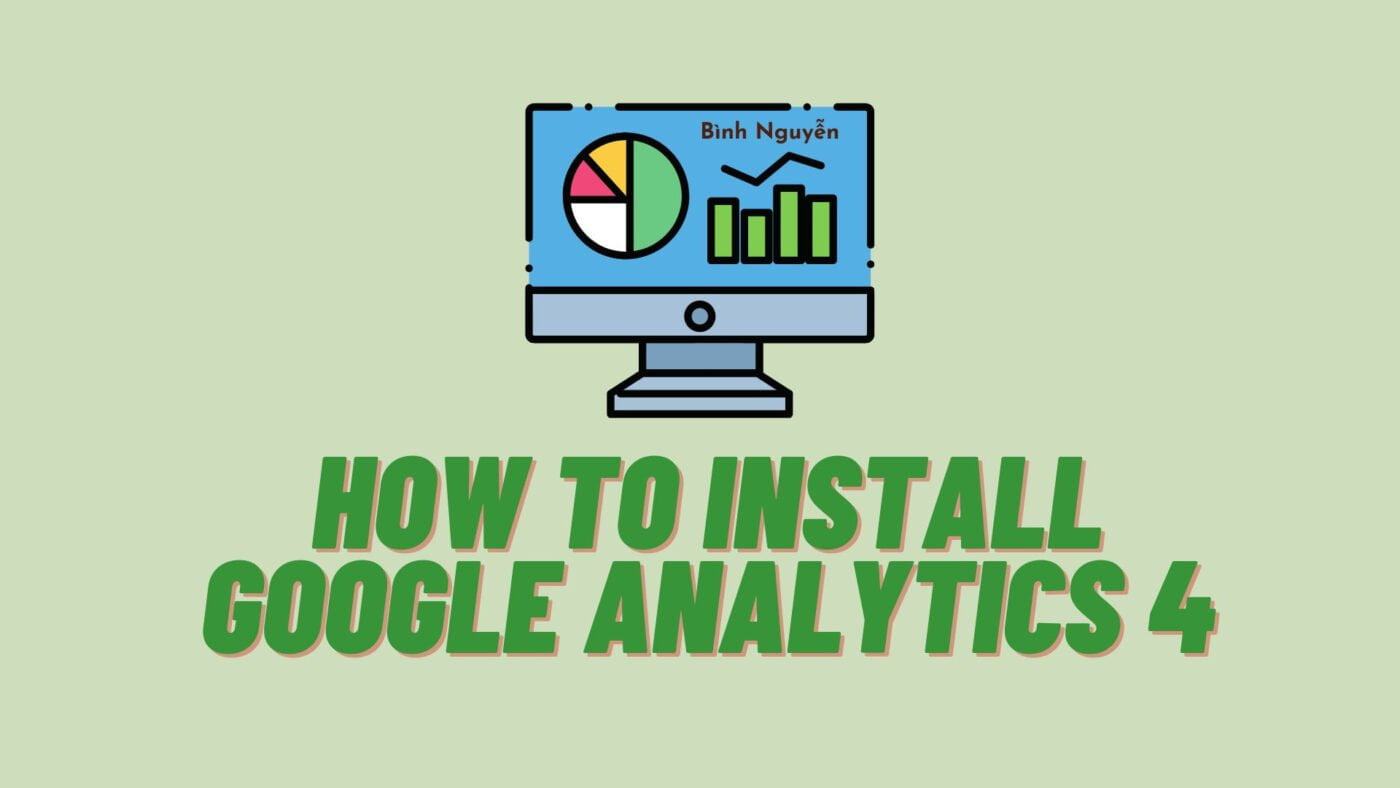 Cách chuyển sang Google Analytics 4