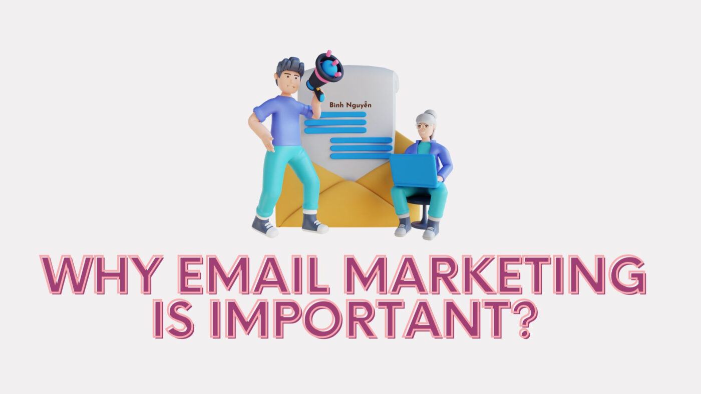 Tầm quan trọng của Email Marketing